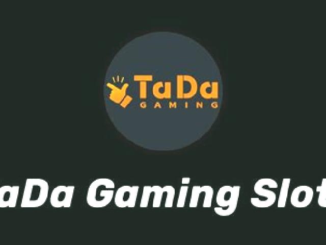 TaDa Gaming slots